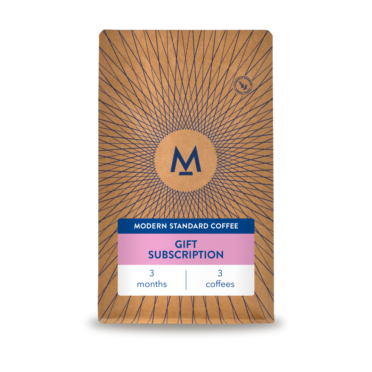 3 month gift subscription: a Modern Standard Coffee bag with a pink gift subscription label, 3 months, 3 coffees